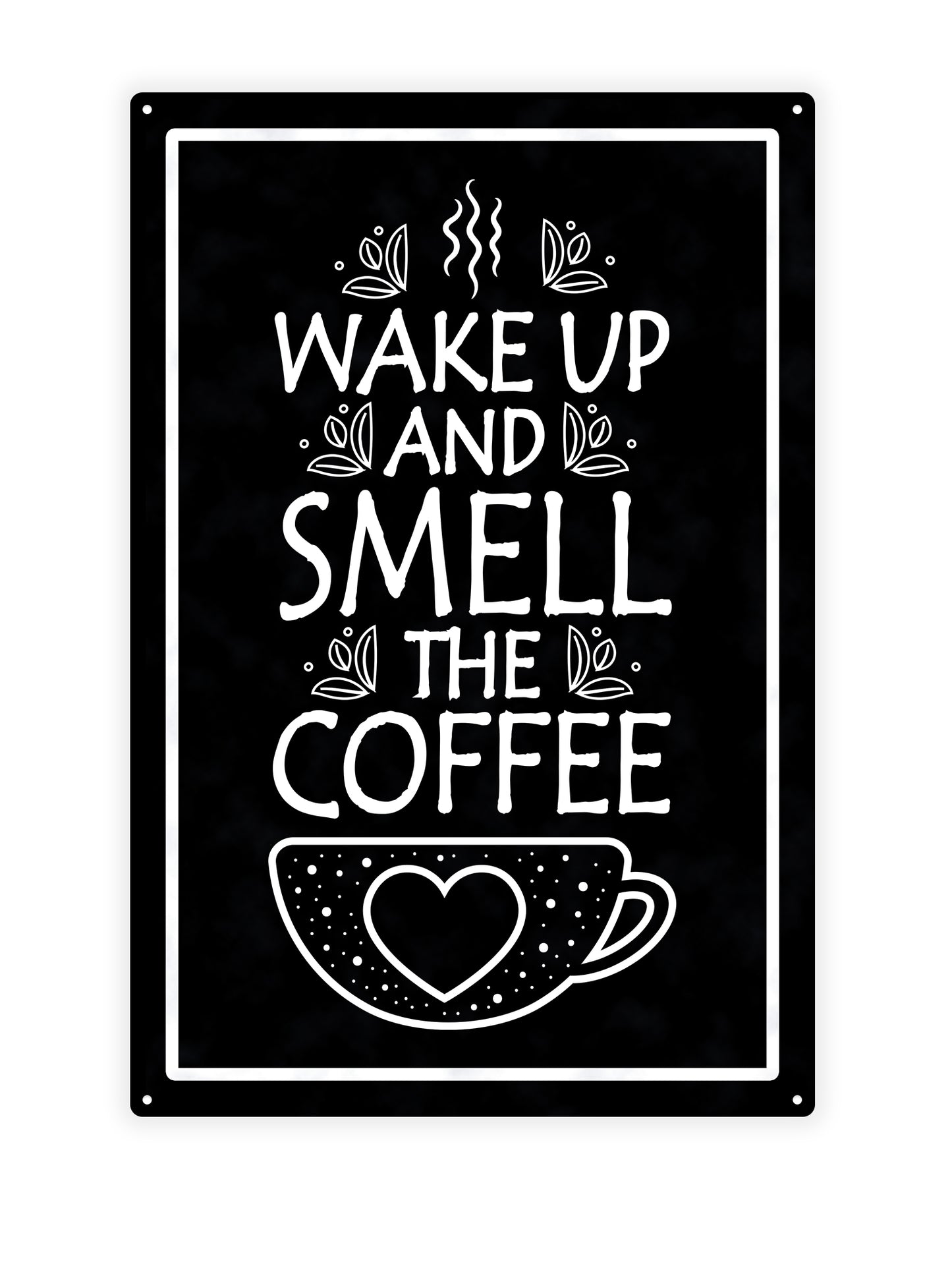 Wake up and smell the coffee - Cafe bord