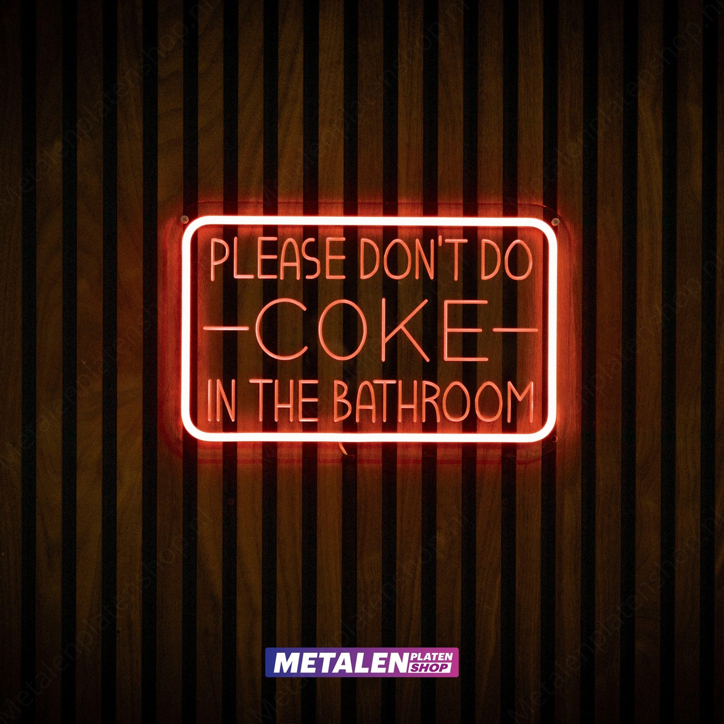 Please don't do COKE in the Bathroom - Neon sign - LED