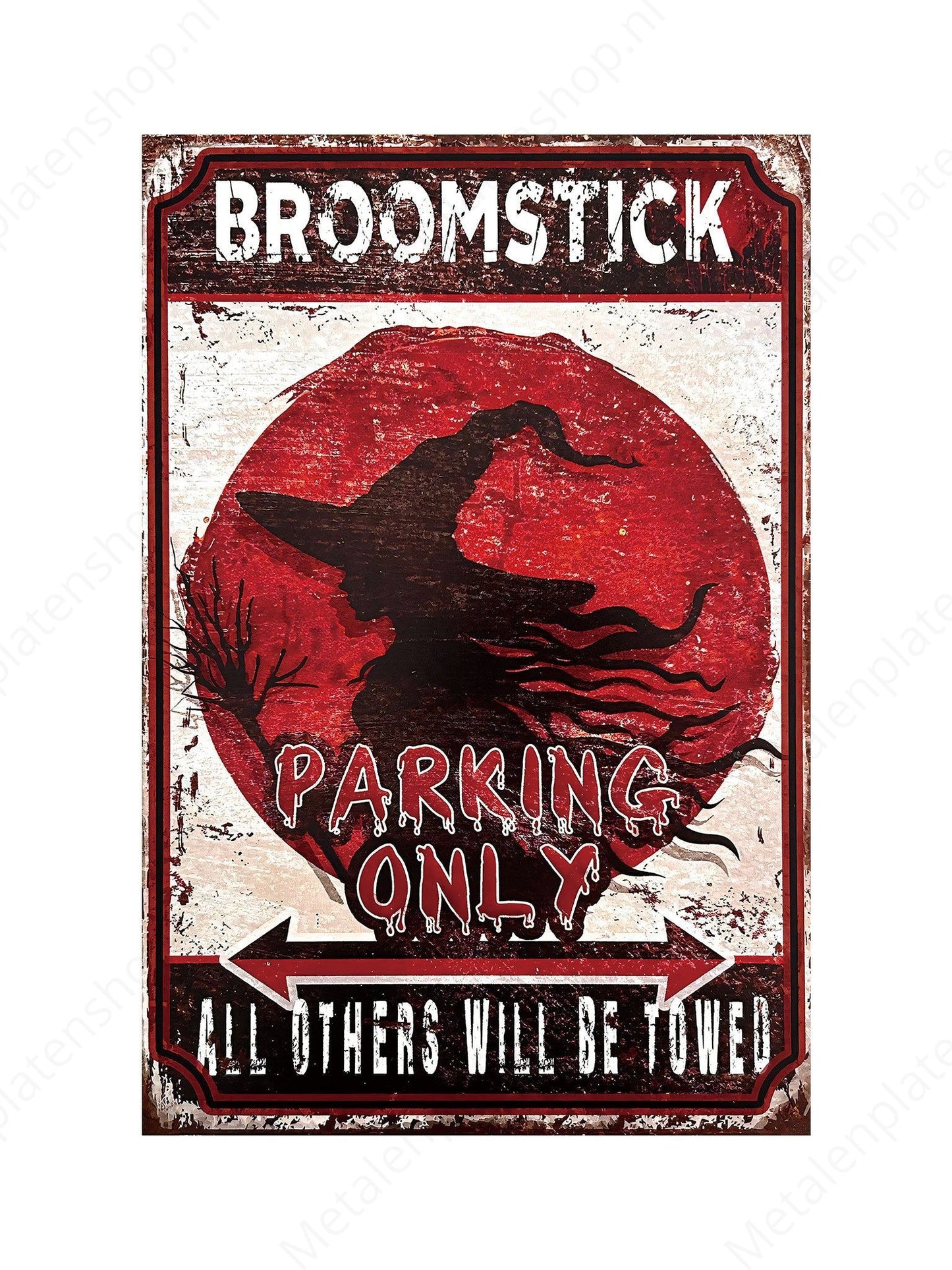 Broomstick - Heks - Parking Only - All others will be towed - Metalen Wandbord