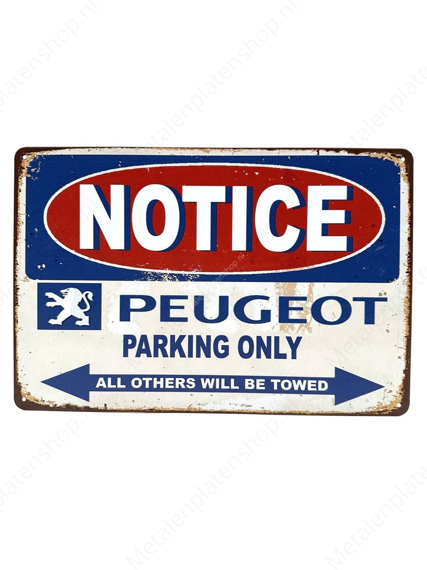 Notice - Peugeot - Parking Only - Metal Wall Sign