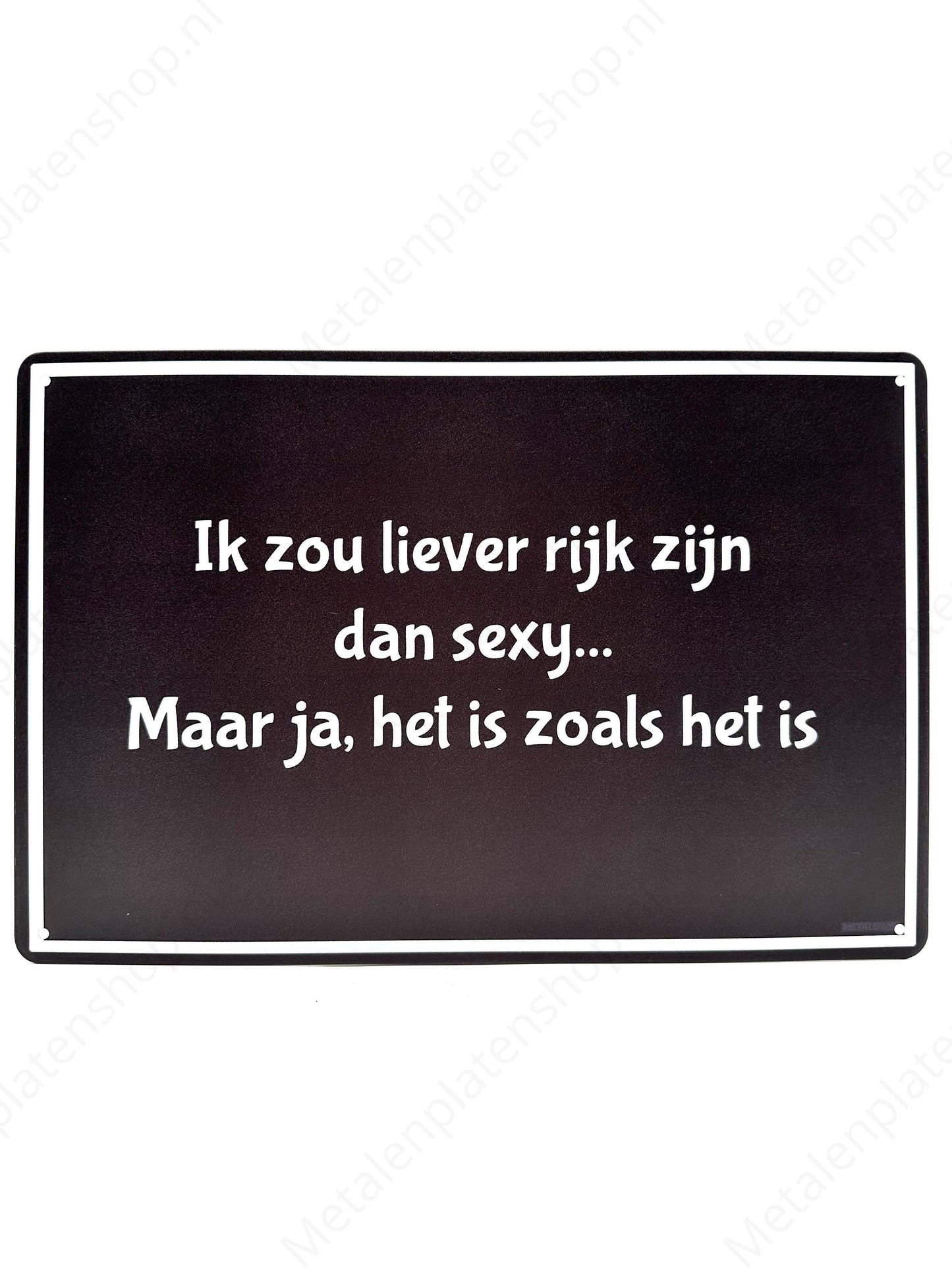 I'd rather be rich than sexy...but hey, it is what it is