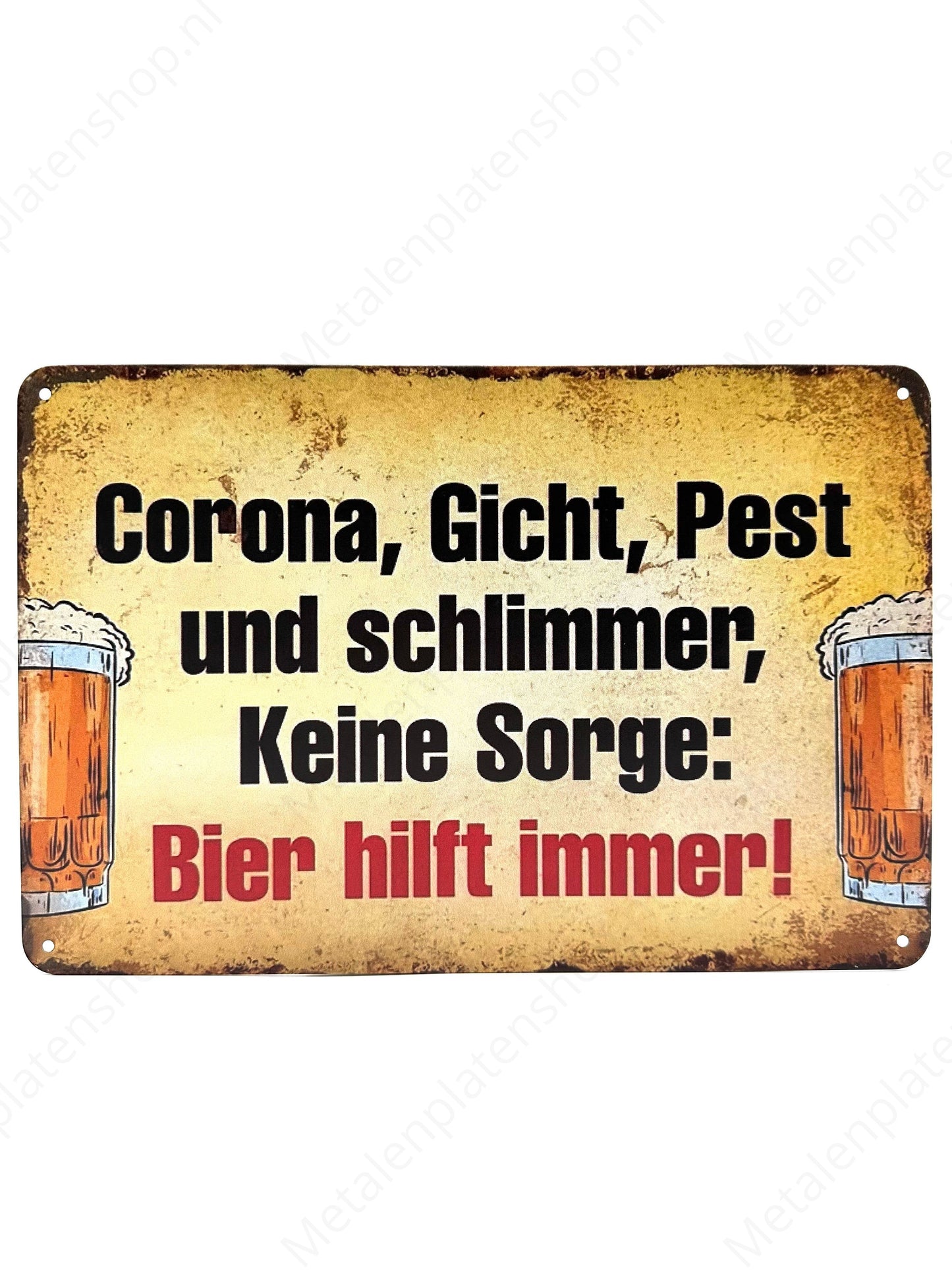 Corona, Gicht, Pest und schlimmer, Keine Sorge: Beer always ends!