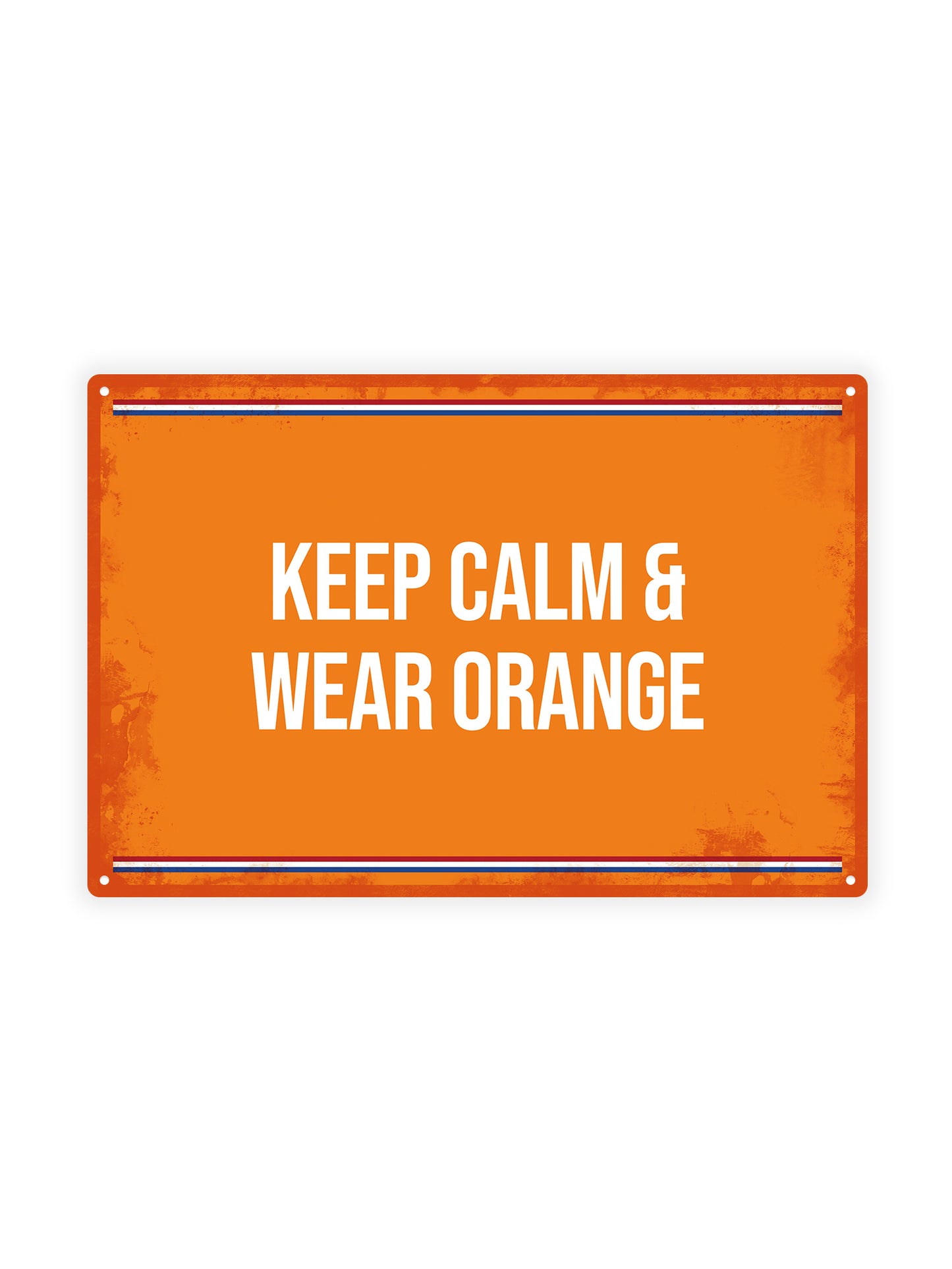 Keep Calm & Wear Orange - King's Day 2025