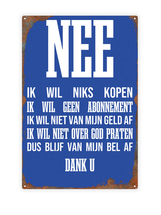 Nee ik wil niks kopen geen abonnement of over god praten
