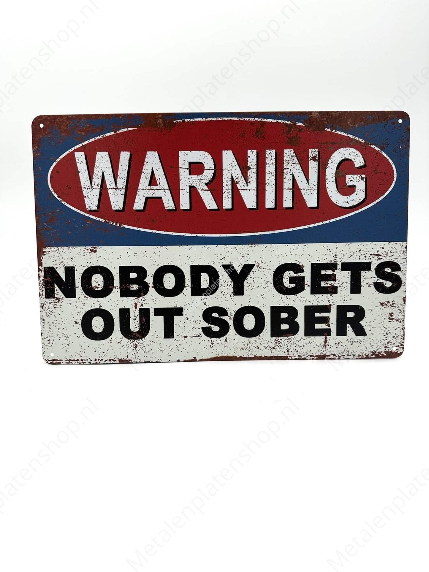 Warning Nobody Gets Out Sober - Warning