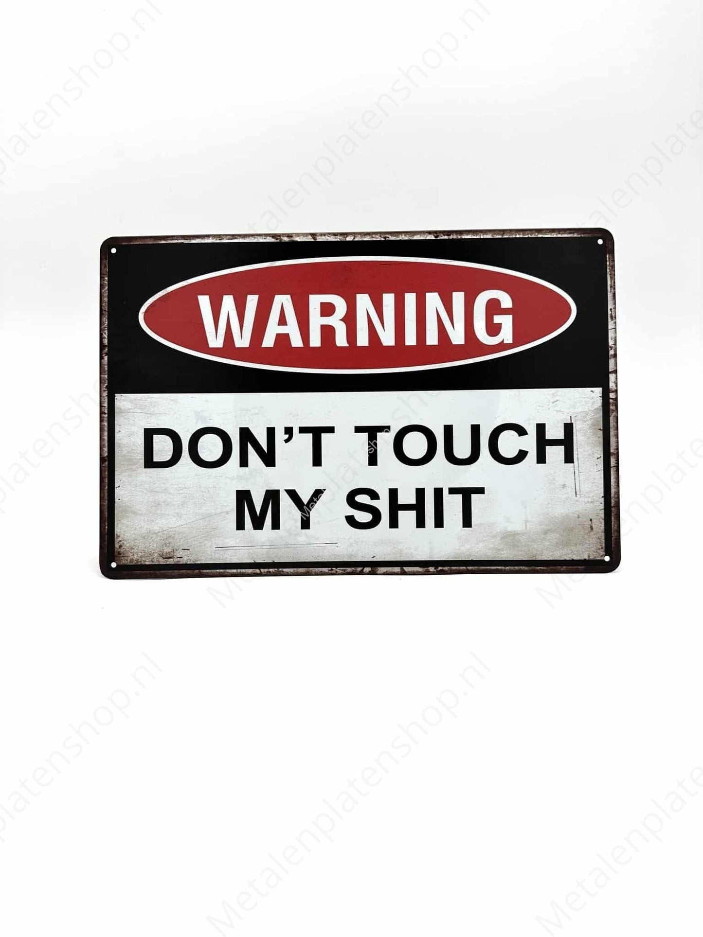 Warning - Don't Touch My Shit