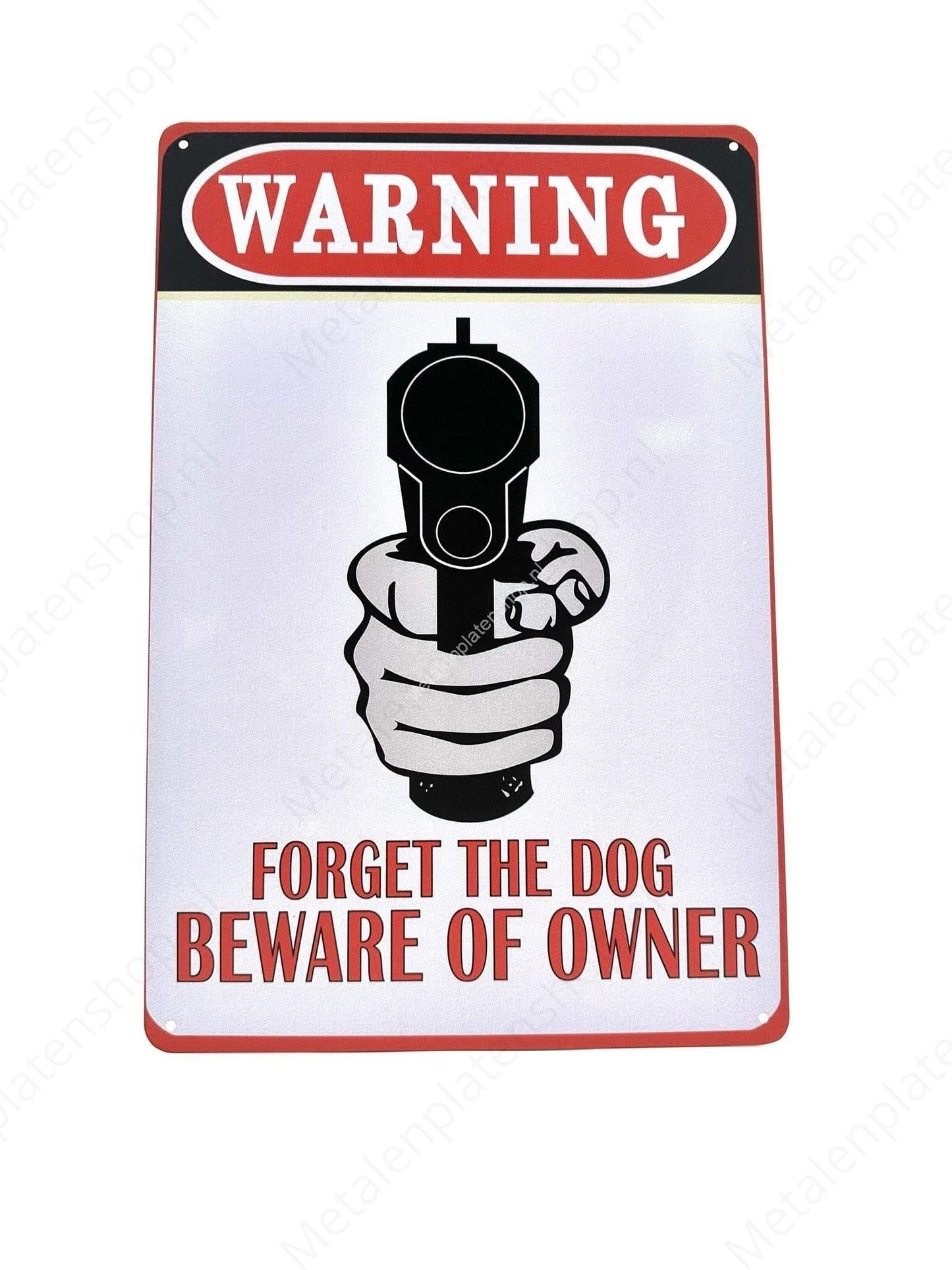 Warning Forget the Dog Beware of the owner - Warning