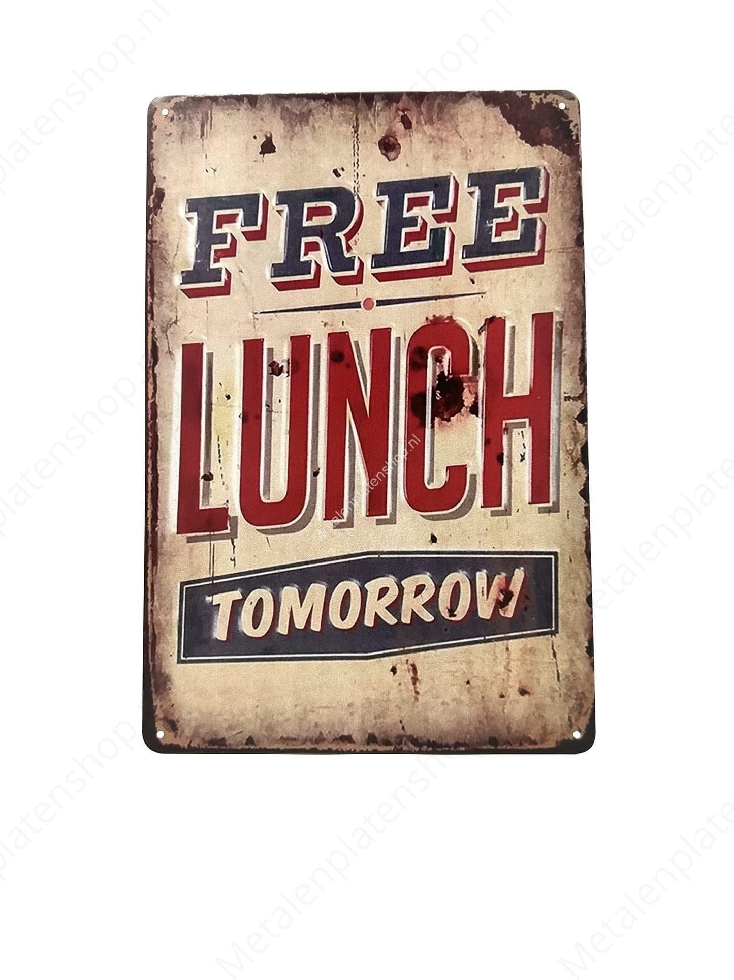 Metal Wall Sign 'Free Lunch Tomorrow'