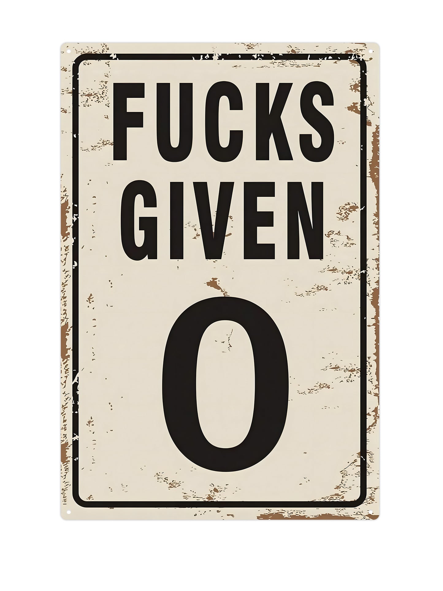 F*cks gegeben 0 - Metallwandschild