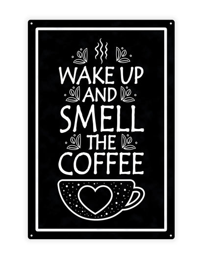 Wake up and smell the coffee - Cafe bord