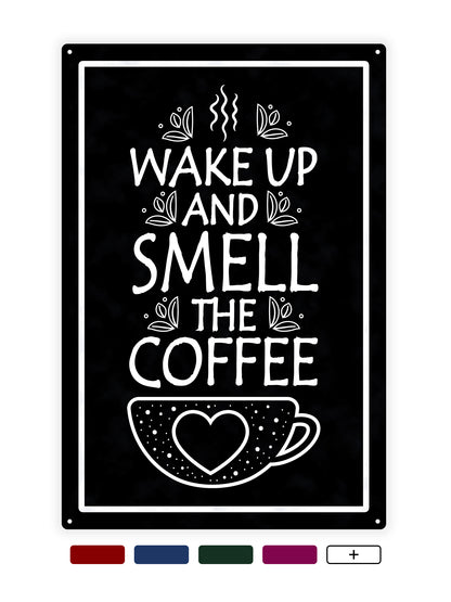 Wake up and smell the coffee - Cafe bord