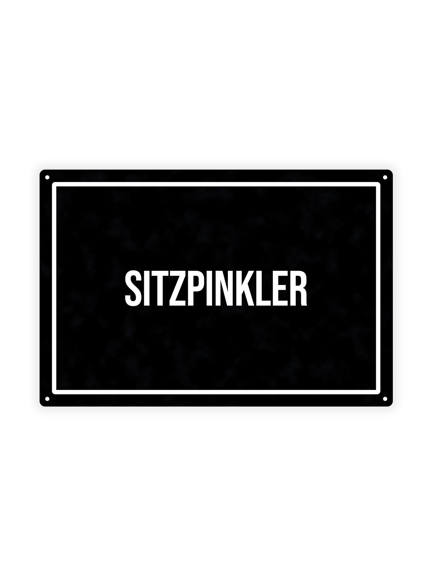 Sitzpinkler - Metal Wall Sign