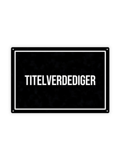 Defending Champion - Metal Wall Sign