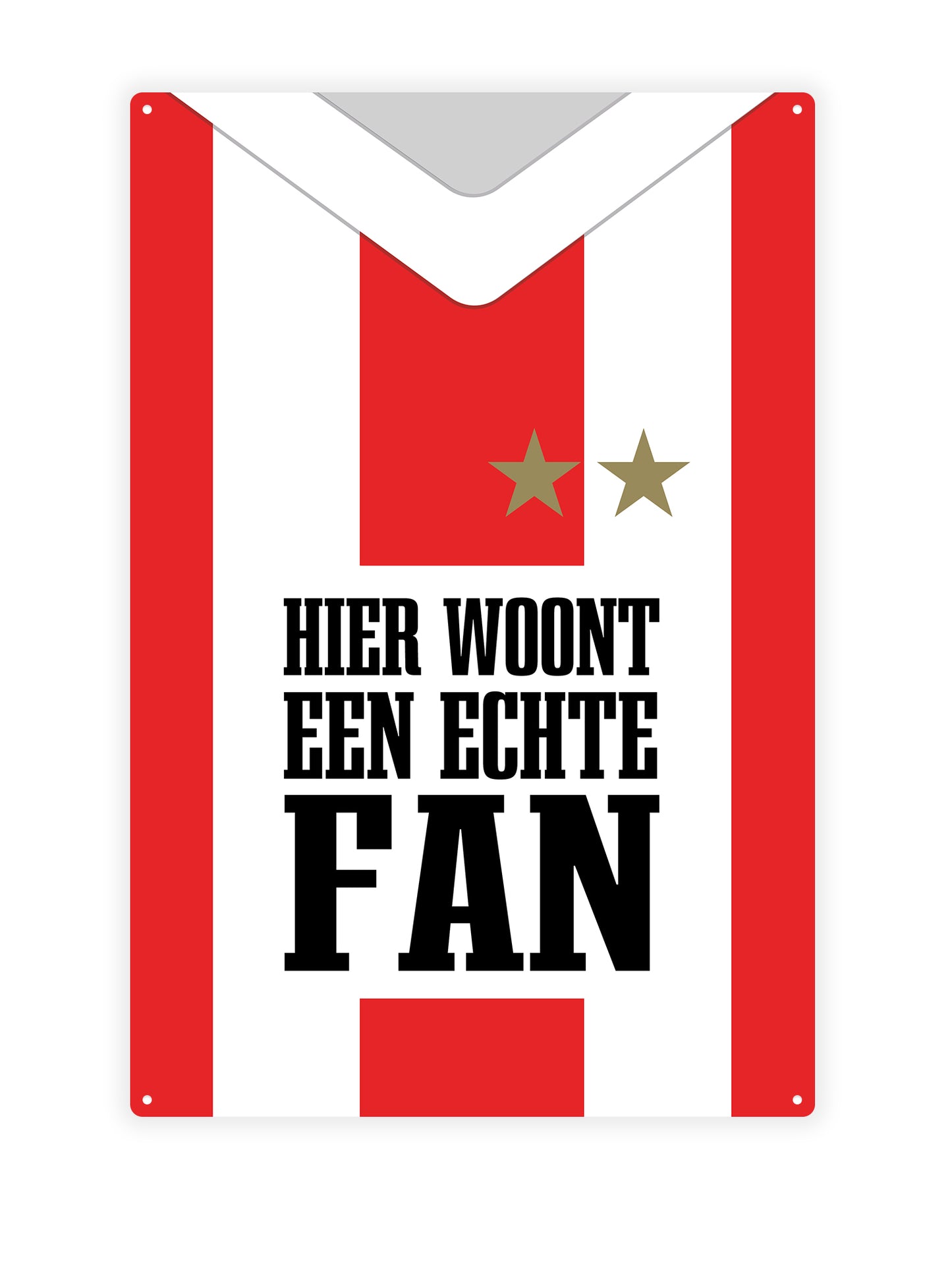 Hier woont een echte fan Rood Wit