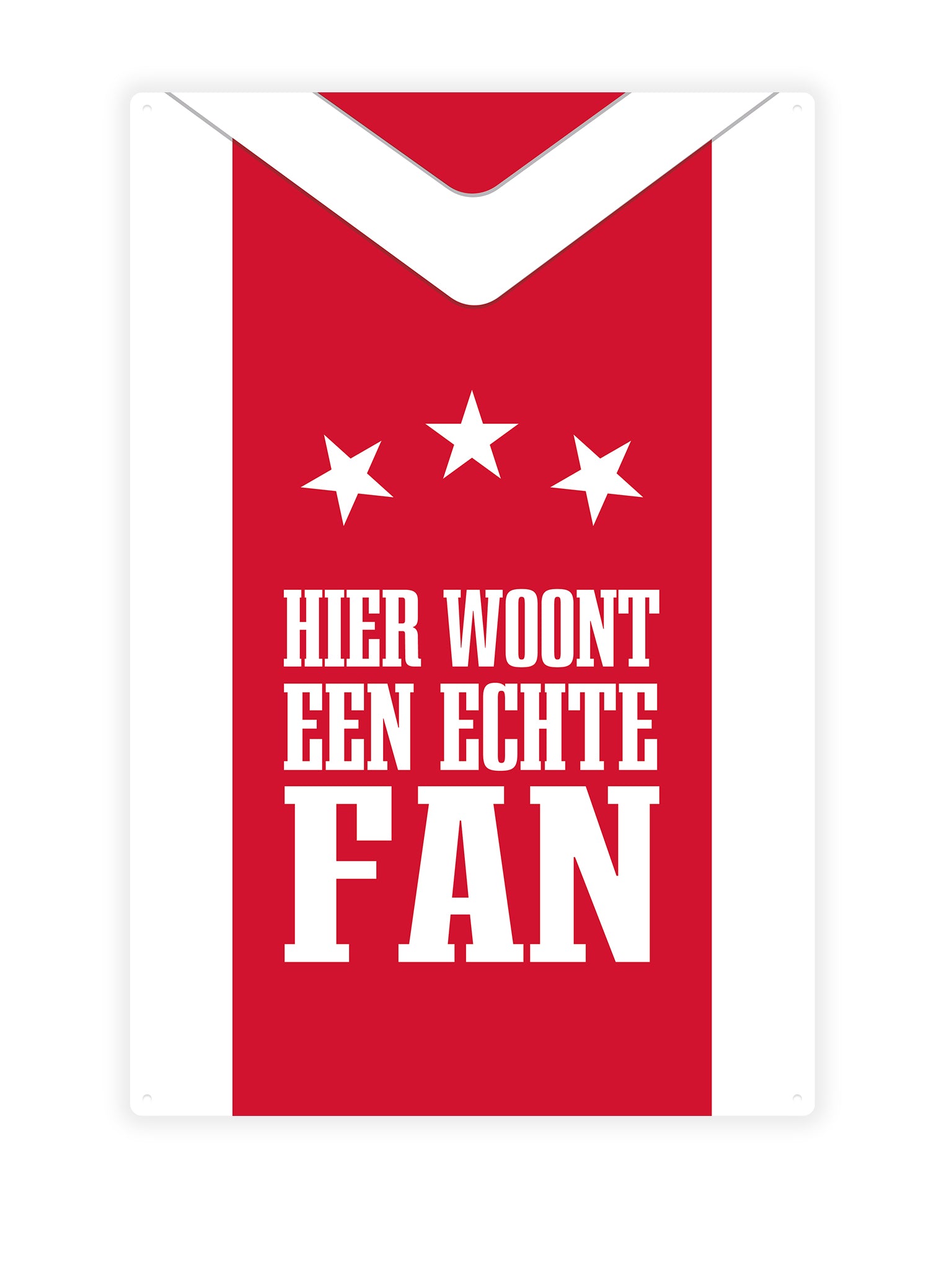 Hier woont een echte fan Wit Rood Wit