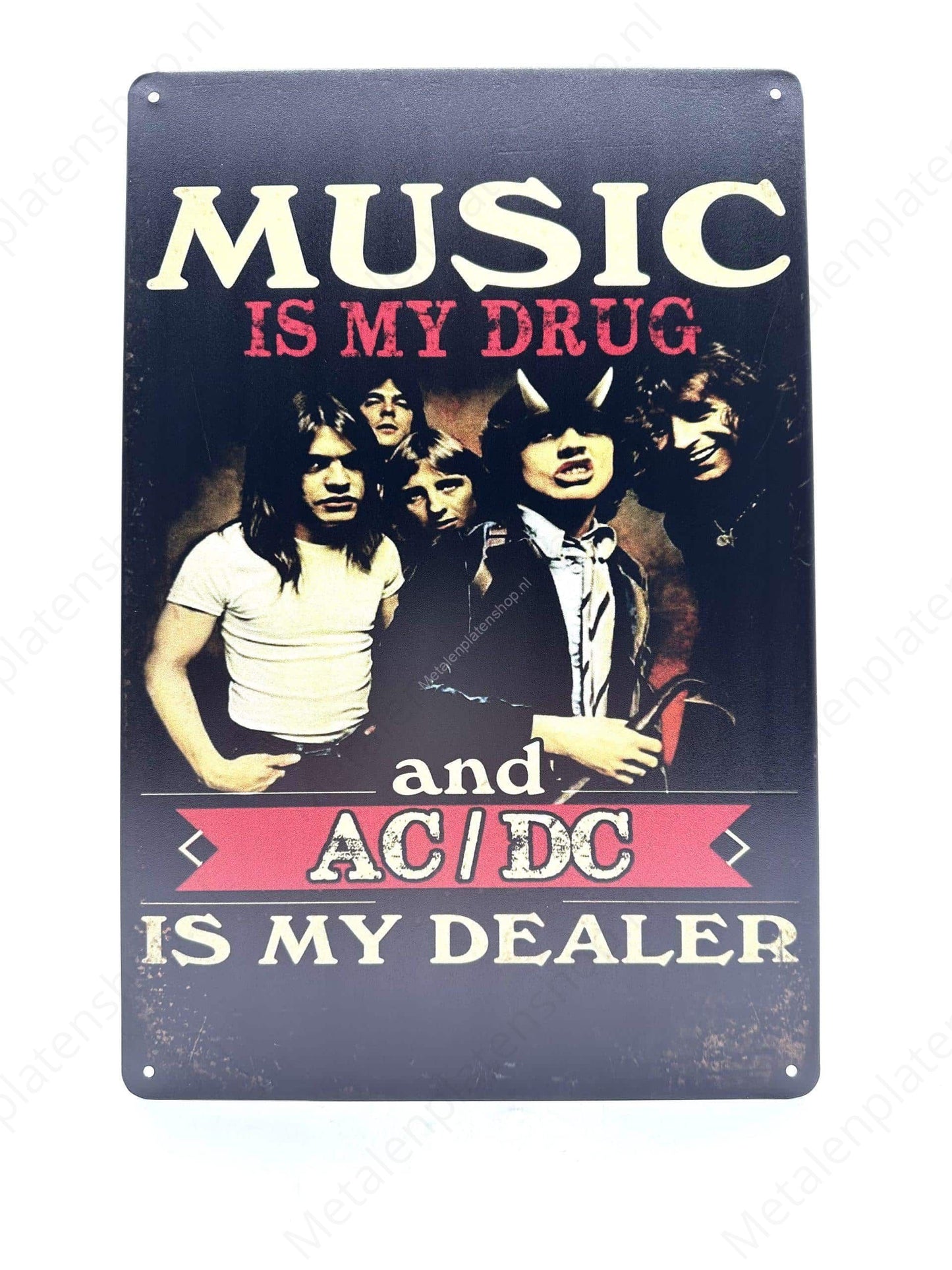 AC/DC - Music is my drug - Metallwandschild