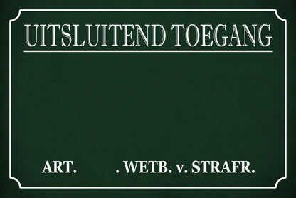 Access Only for - Own Text - Metal Wall Sign