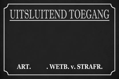 Access Only for - Own Text - Metal Wall Sign